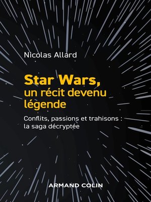 cover image of Star Wars, un récit devenu légende